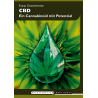 CBD - Ein Cannabinoid mit Potenzial