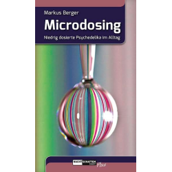 Microdosing - Niedrig dosierte Psychoaktiva im Alltag