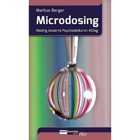 Microdosing - Niedrig dosierte Psychoaktiva im Alltag