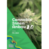 Cannabis Innen Anbau 2.0