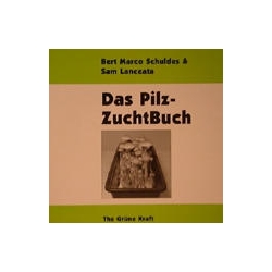 Nachtschattenverlag - Das Pilzzuchtbuch