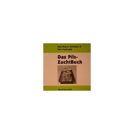 Nachtschattenverlag - Das Pilzzuchtbuch