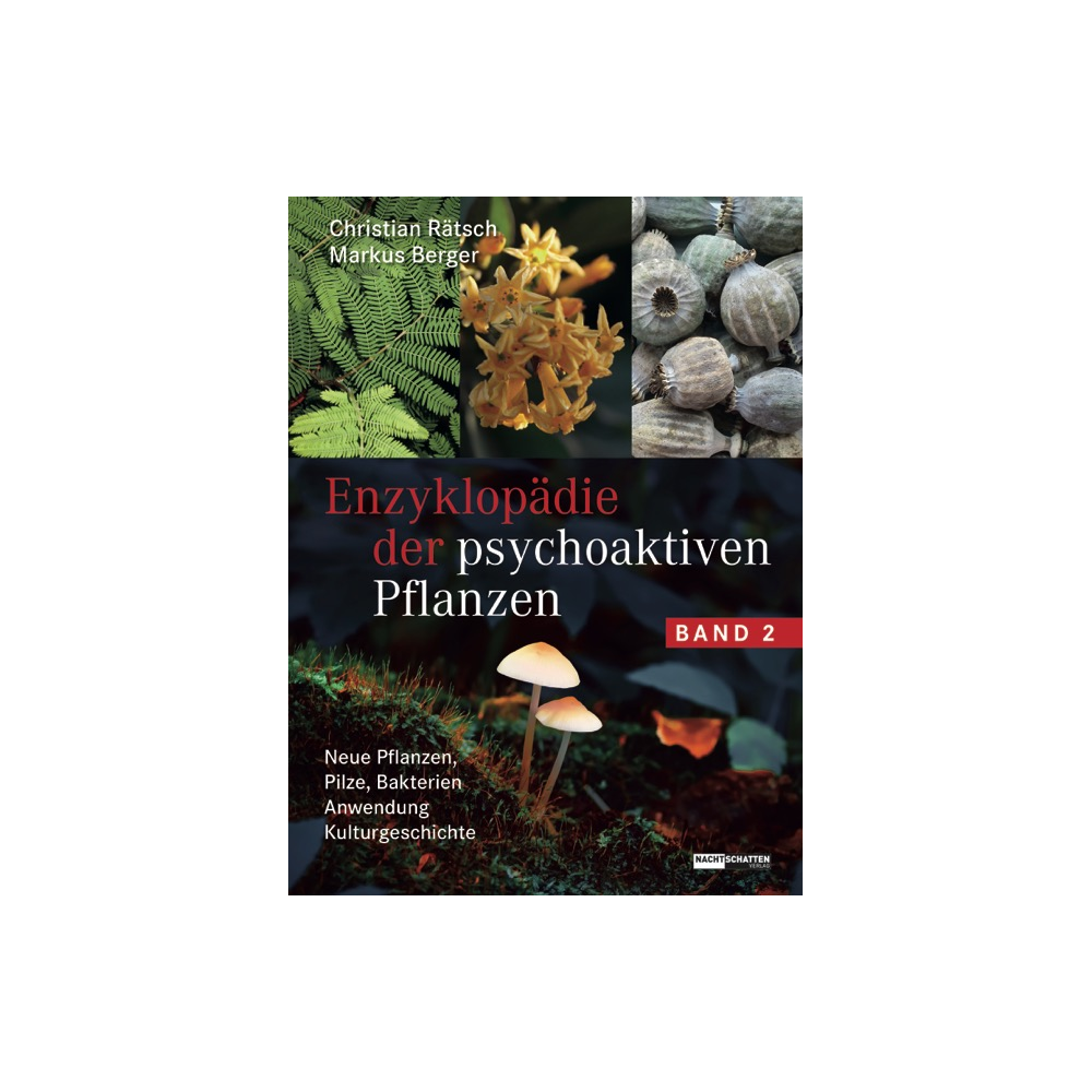 Enzyklopädie der psychoaktiven Pflanzen Band 2