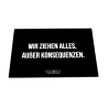 Außer Konsequenzen Acrylplatte