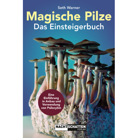 Nachtschatten Magische Pilze – Das Einsteigerbuch