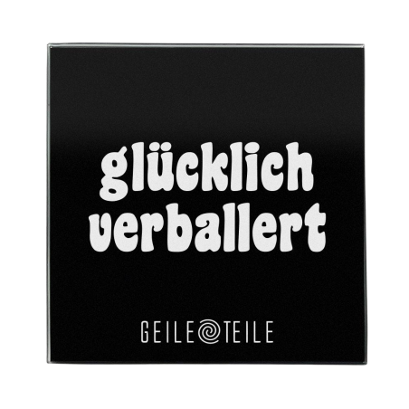 Glücklich Verballert - Robustes Echtglas Brettchen, 10x10cm