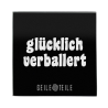 Glücklich Verballert - Robustes Echtglas Brettchen, 10x10cm
